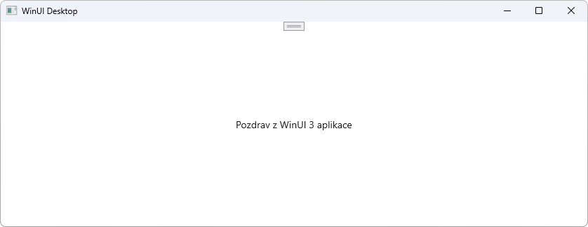 Centrovaný popis  - WinUI 3 - Okenné aplikácie v C# .NET - WinUI 3 - Okenné aplikácie v C# .NET